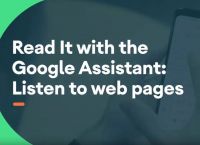 文字转语音功能上线，用GoogleAssistant朗读网页内容是怎样的体验
